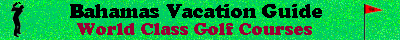 bahamagolf.gif (5880 bytes)